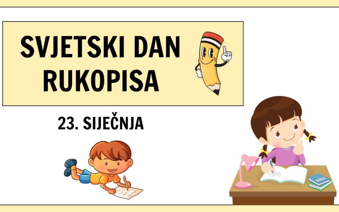 Svjetski dan rukopisa – 23. siječnja