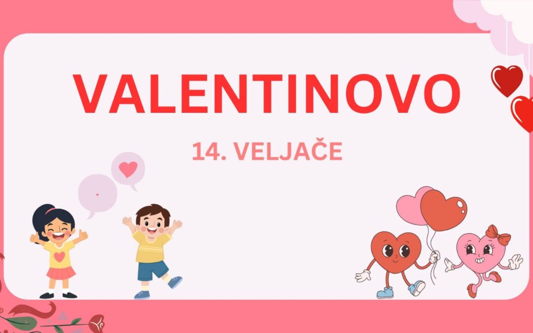 Obilježavanje dana Svetog Valentina u našoj školi