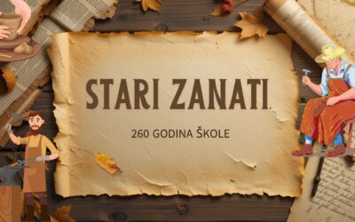 Predstavljanje starih zanata povodom 260. obljetnice škole