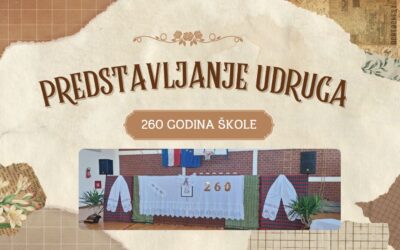 260 godina škole – suradnja s udrugama naše općine