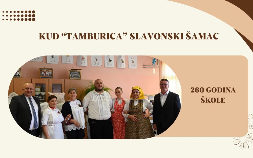 KUD „Tamburica“ Slavonski Šamac – Čuvari baštine u našoj školi