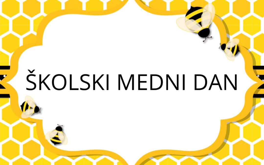 Školski medni dan