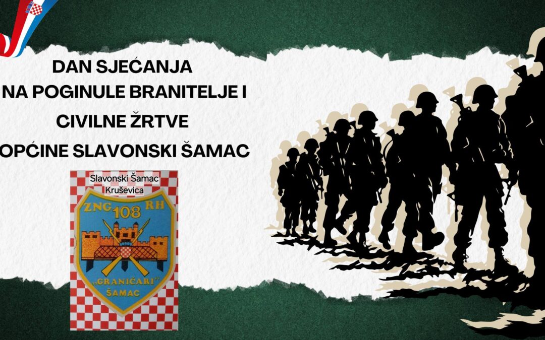Dan sjećanja na poginule branitelje i civilne žrtve Općine Slavonski Šamac