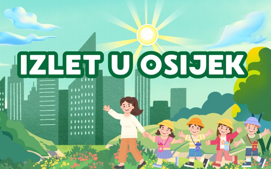 Izlet razredne nastave u Osijek