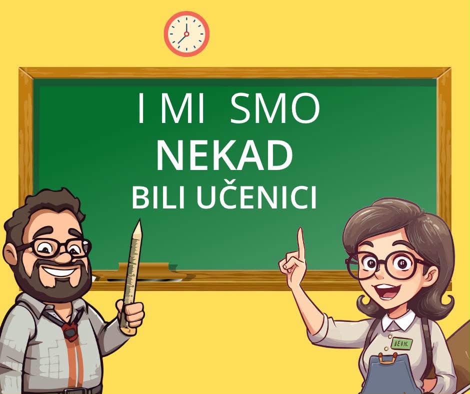 I mi smo nekad bili učenici
